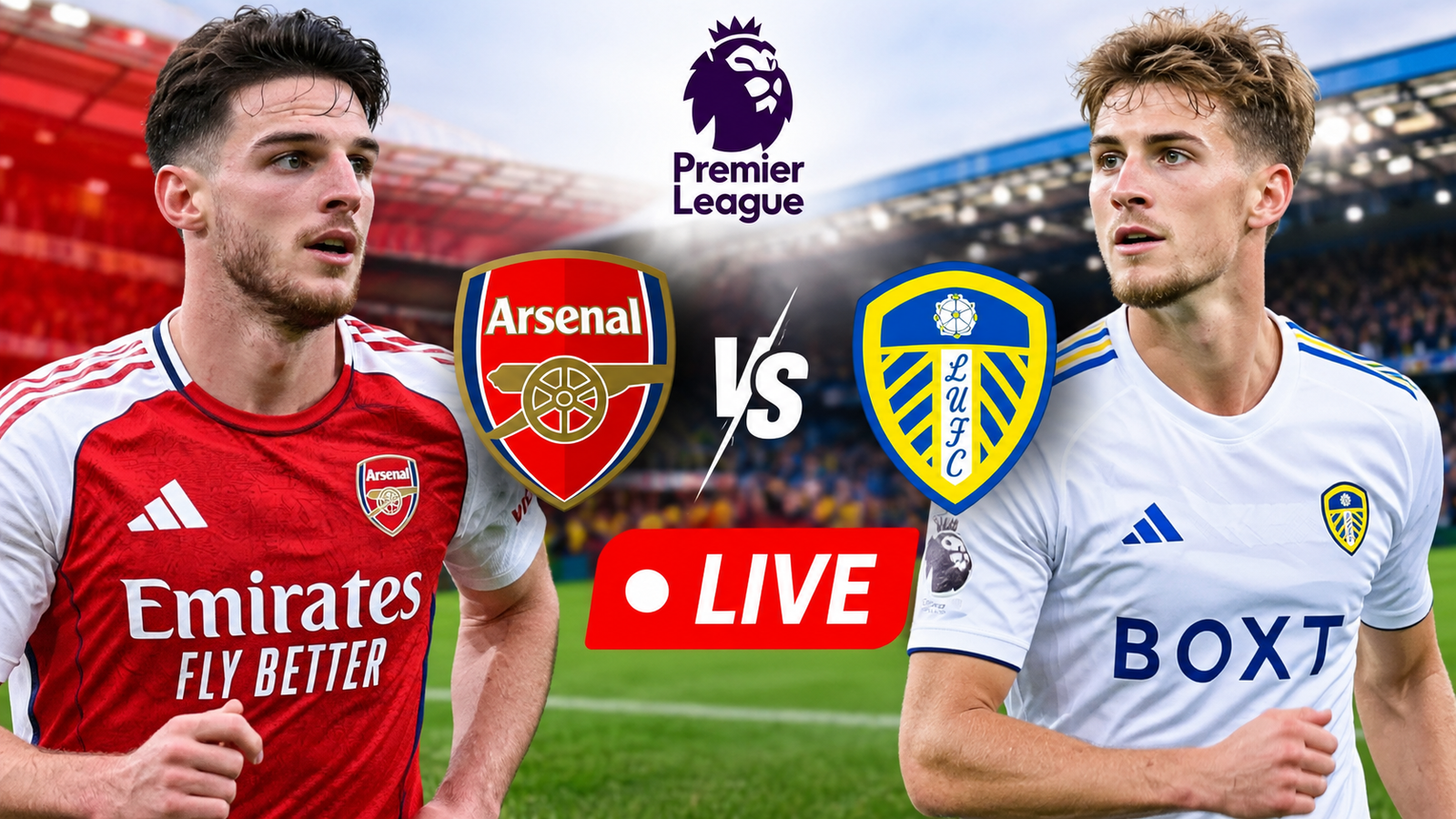 Arsenal vs Leeds LIVE